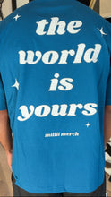 Load image into Gallery viewer, World Is Yours T-Shirt - Ocean Blue
