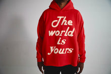 Load image into Gallery viewer, The World Is Yours Hoodie - Red
