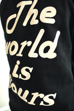 Load image into Gallery viewer, The World Is Yours Hoodie - Black
